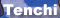 Tenchi
